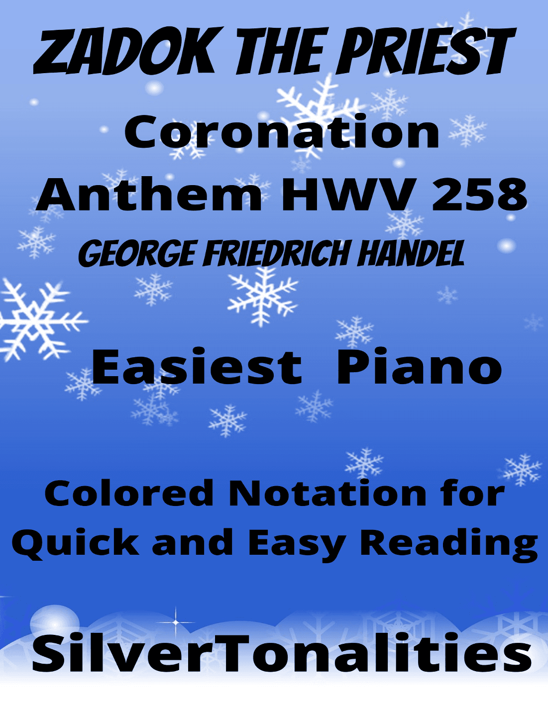 Zadok the Priest HWV 258 Easiest Piano Sheet Music with Colored Notation (arr. SilverTonalities)