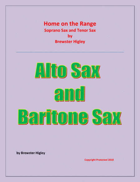 Home on the Range - Brewster Higley - For Alto Sax and Baritone Sax - Easy/Beginner level (arr. Raymond Fenech)
