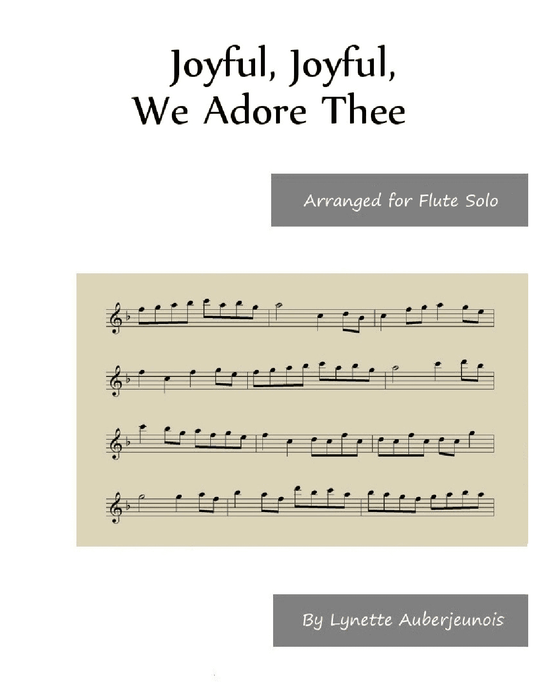 Joyful, Joyful, We Adore Thee - Flute Solo (arr. Lynette Auberjeunois)