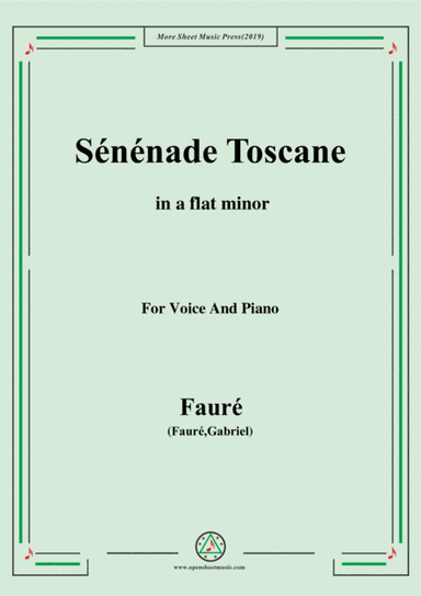 Fauré-Sénénade Toscane,in b flat minor,for Voice and Piano (arr. MSM)