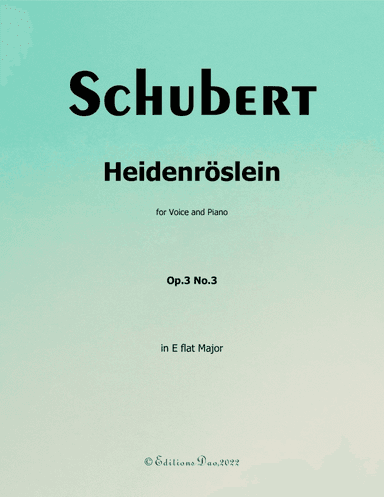 Heidenröslein, by Schubert, in E flat Major (arr. Editions Dao)
