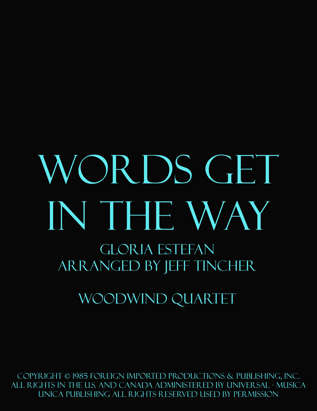 Words Get In The Way (arr. Jeff Tincher)
