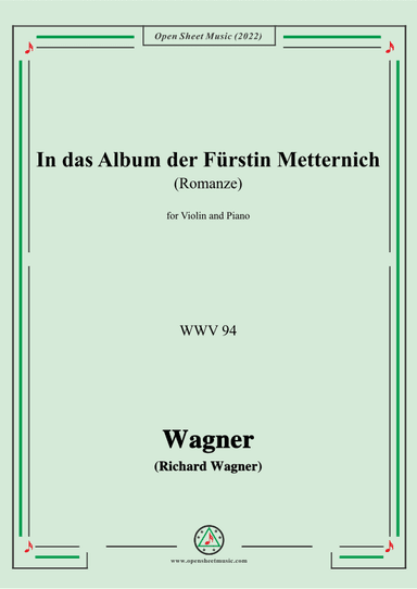 Wagner-In das Album der Fürstin Metternich(Romanze),WWV 94 (arr. OSM Press)