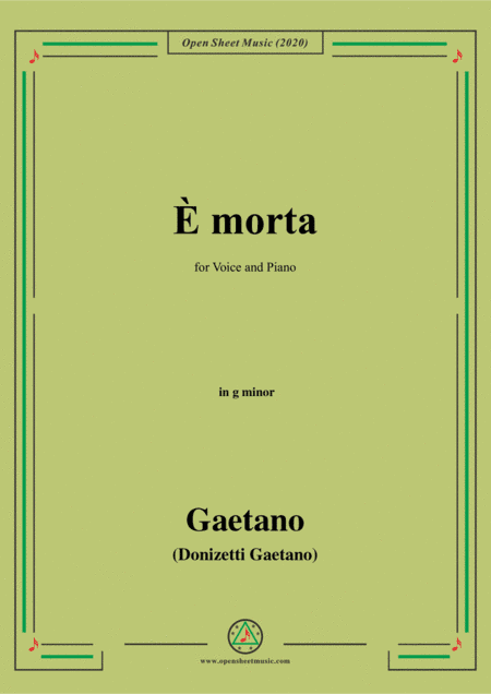 Donizetti-E Morta,in g minor,for Voice and Piano (arr. MSM)