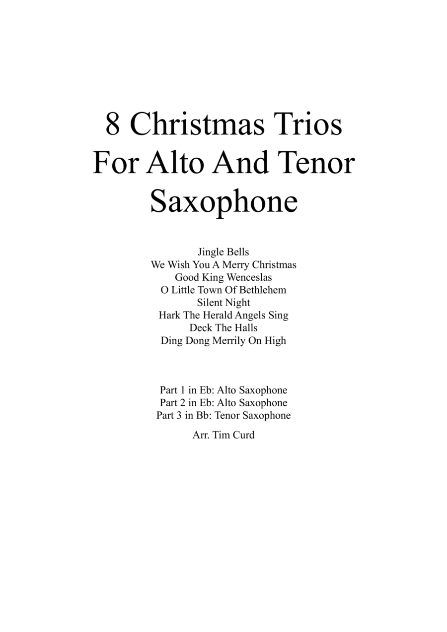 8 Christmas Trios for Alto, Alto and Tenor Saxophone (arr. Curd)