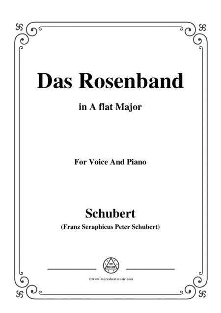 Schubert-Das Rosenband(The Rosy Ribbon),D.280,in A flat Major,for Voice&Piano (arr. MSM)