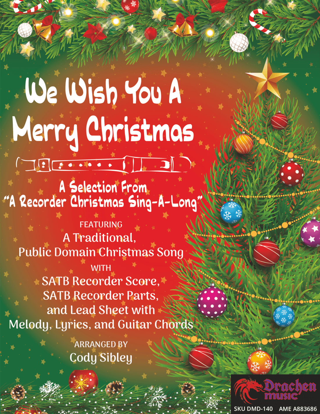 We Wish You A Merry Christmas (arr. Cody Sibley)