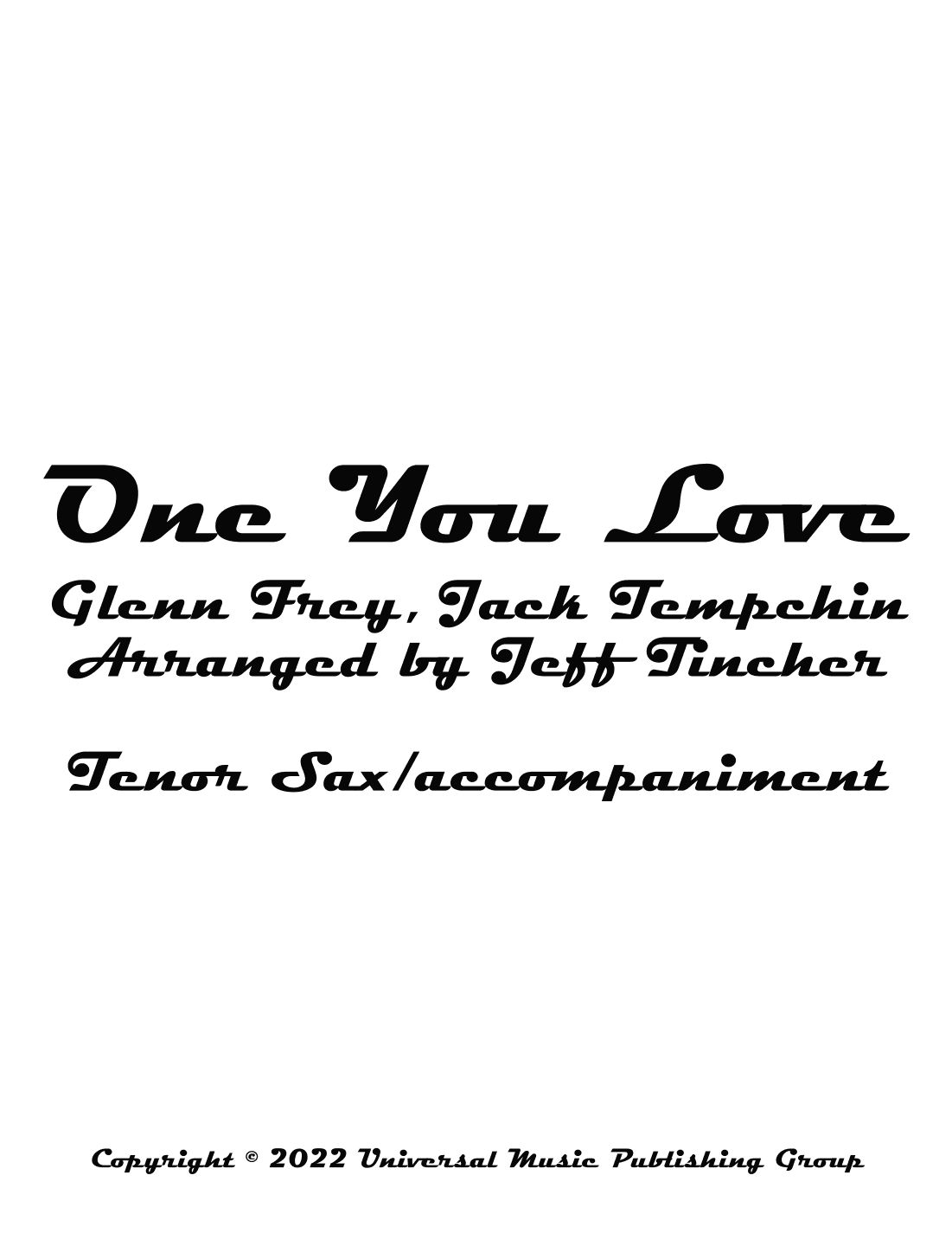 One You Love (arr. Jeff Tincher)