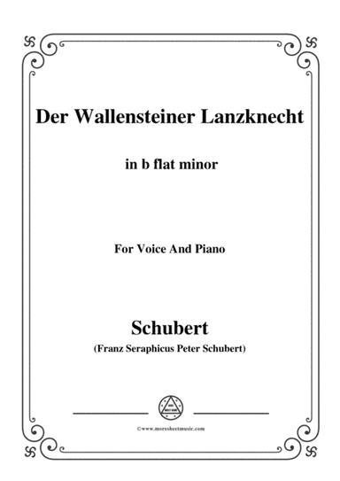 Schubert-Der Wallensteiner Lanzknecht,in b flat minor,for Voice&Piano (arr. MSM)