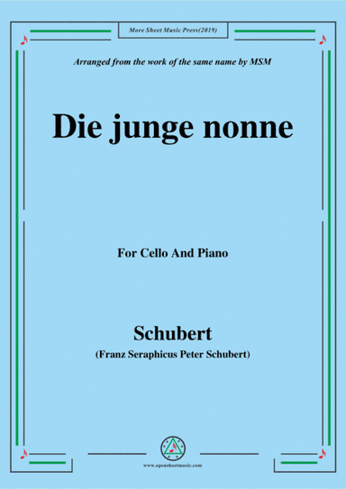 Schubert-Die junge nonne,for Cello and Piano (arr. MSM)
