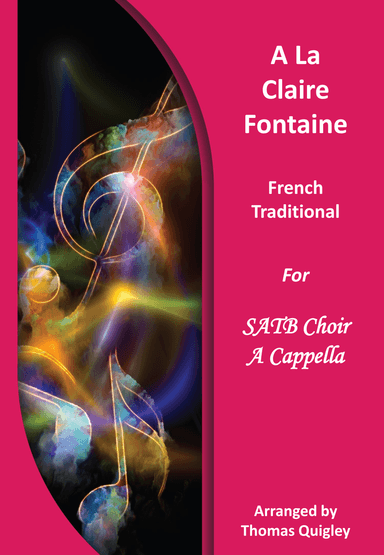 A La Claire Fontaine (arr. Thomas Quigley)
