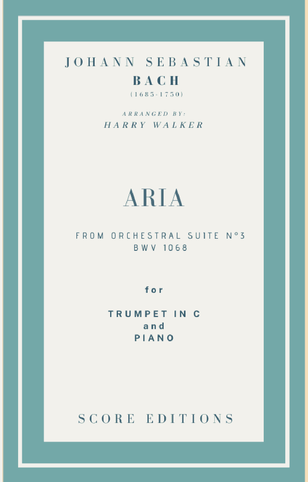 Bach Air from Suite No.3 (for Trumpet in C and Piano) (arr. Harry Walker)