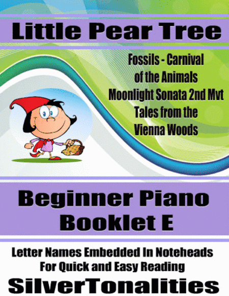 Little Pear Tree Beginner Piano Series Booklet E (arr. SilverTonalities)