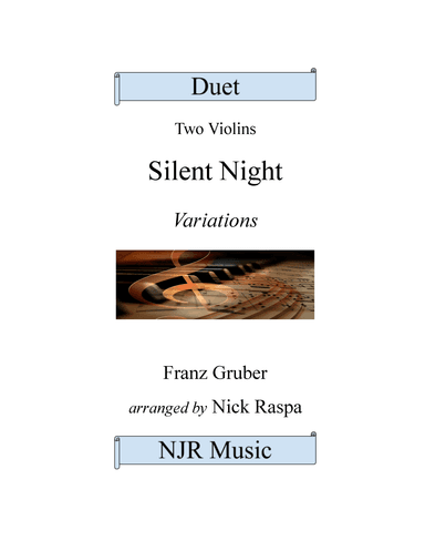 Silent Night - Variations (Violin Duet) Complete Set (arr. Nick Raspa)
