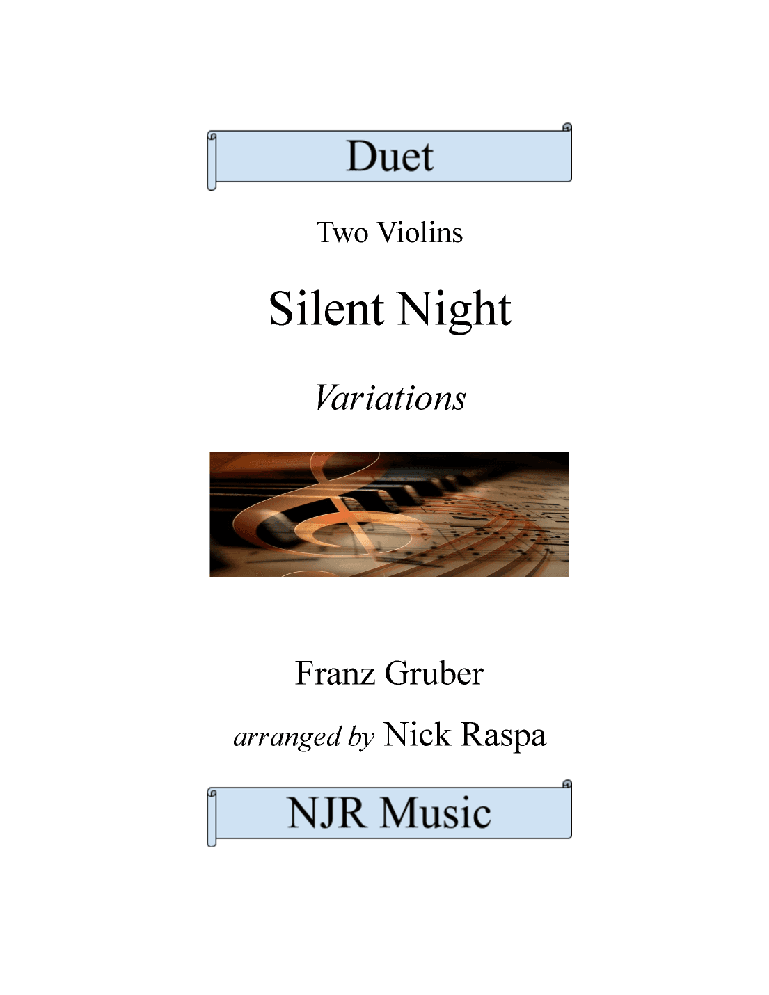 Silent Night - Variations (Violin Duet) Complete Set (arr. Nick Raspa)