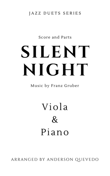 Silent Night by Franz Gruber for Viola & Piano - Jazz Duets Series (arr. Anderson Quevedo)