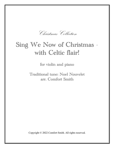 Sing We Now of Christmas - with Celtic flair! (arr. Comfort Smith)