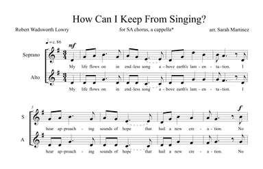 How Can I Keep From Singing? / My Life Flows On in Endless Song (SA, A Cappella) (arr. Sarah Martinez)