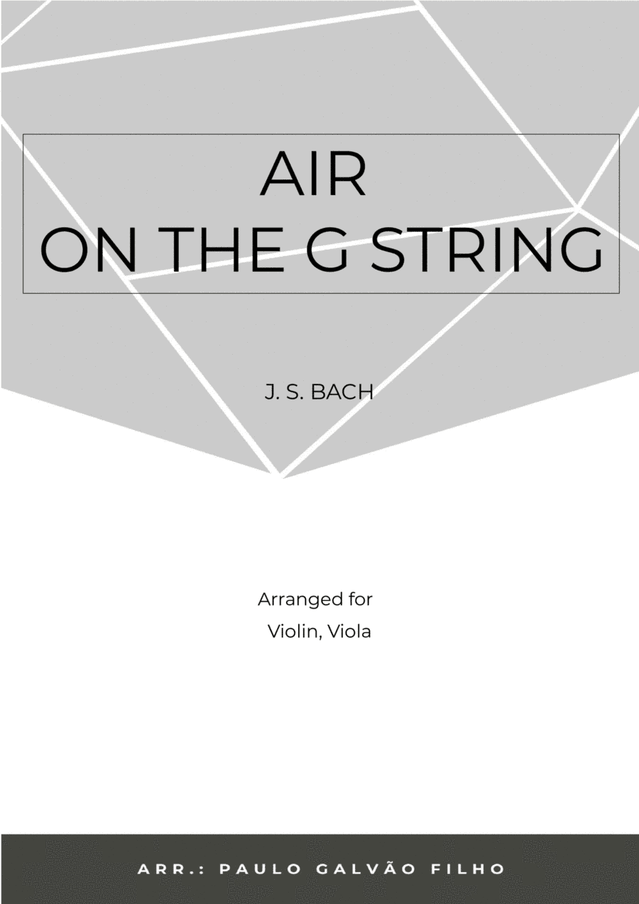 AIR ON THE G STRING - VIOLIN & VIOLA (arr. Paulo Galvão Filho)
