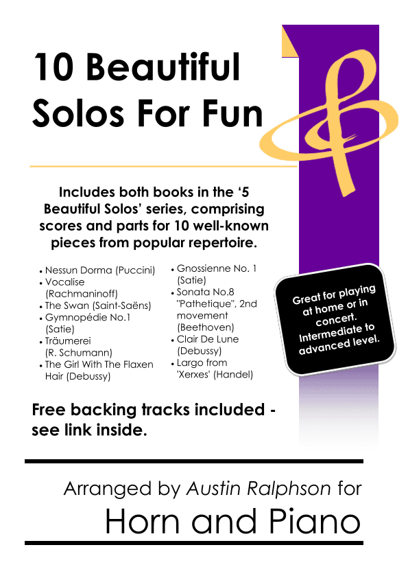 COMPLETE Book of 10 Beautiful Horn Solos for Fun - various levels with FREE BACKING TRACKS (arr. Austin Ralphson)