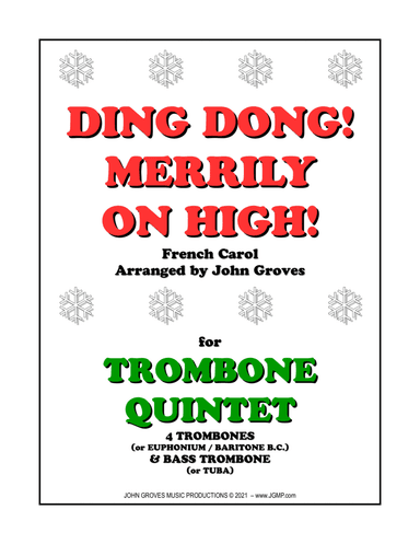 Ding Dong! Merrily on High! - Trombone Quintet (arr. John Groves)