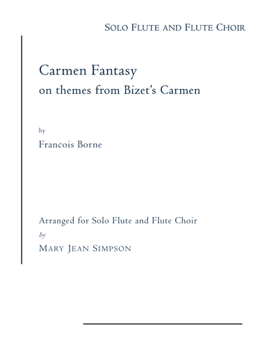 Carmen Fantasy on themes from Bizet's "Carmen" (arr. Mary Jean Simpson)