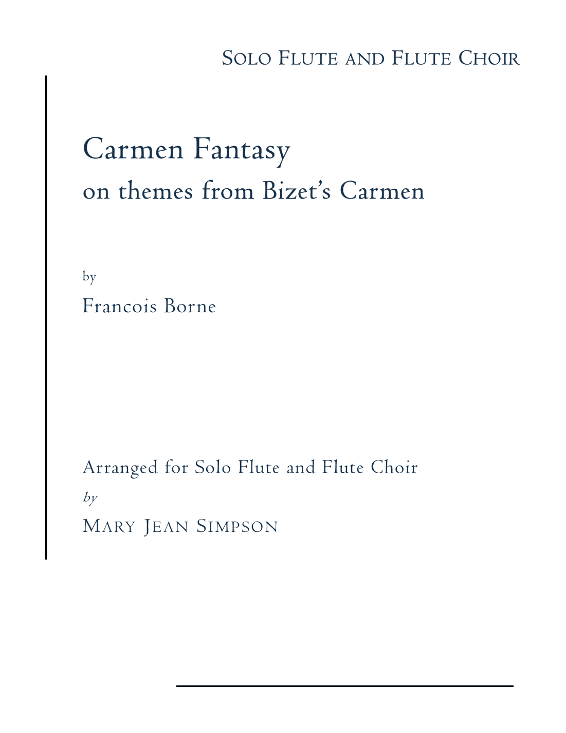 Carmen Fantasy on themes from Bizet's "Carmen" (arr. Mary Jean Simpson)