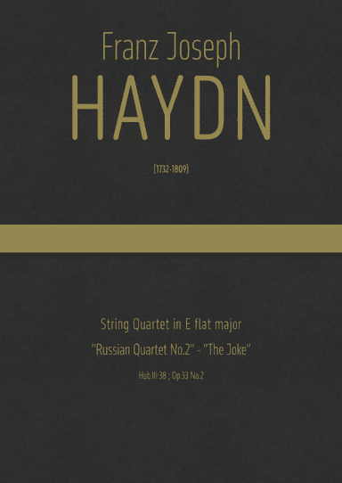 Haydn - String Quartet in E flat major, Hob.III:38 ; Op.33 No.2 · "Russian Quartet No.2 - The Joke" (arr. J.G. Cucó Barber)