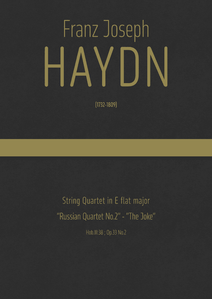 Haydn - String Quartet in E flat major, Hob.III:38 ; Op.33 No.2 · "Russian Quartet No.2 - The Joke" (arr. J.G. Cucó Barber)