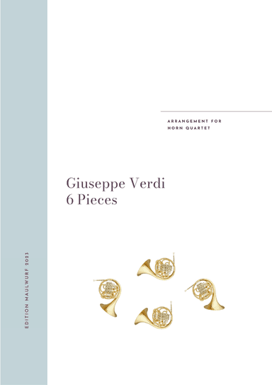 Verdi for horn quartet (arr. Edition Maulwurf)