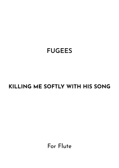 Killing Me Softly With His Song (arr. Jireh J.)