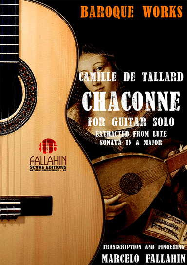 CHACONNE - CAMILLE DE TALLARD - FOR GUITAR SOLO (arr. Marcelo Fallahin)