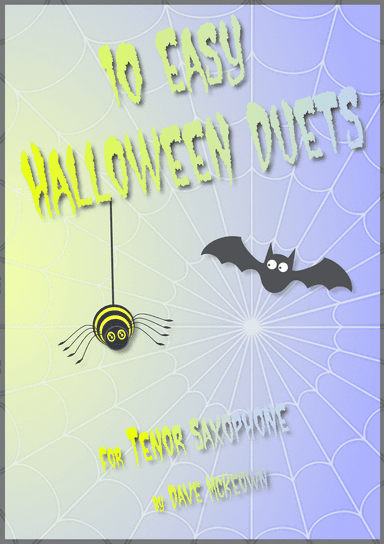 10 Easy Halloween Duets for Tenor Saxophone