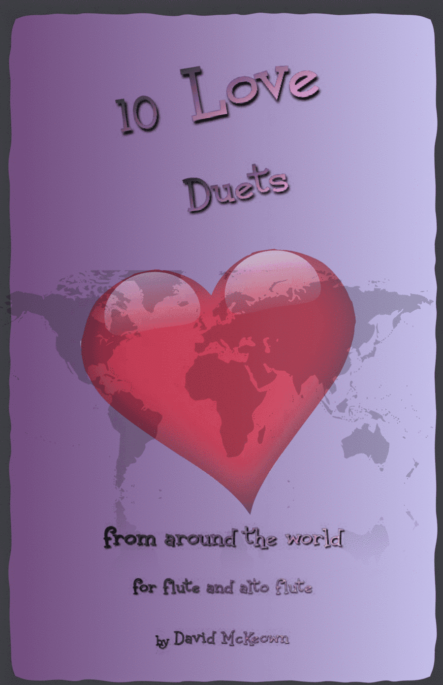 10 Love Duets for Flute and Alto Flute