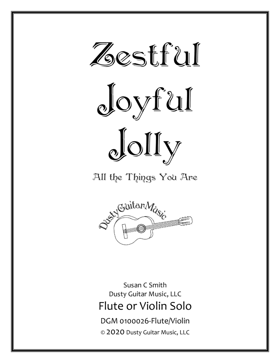 Zestful Joyful Jolly - All the Things You Are (Flute Solo)