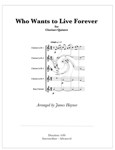 Who Wants To Live Forever (arr. James Haynor)