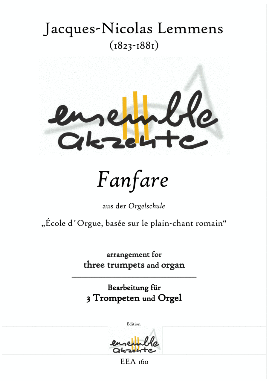 Fanfare from „École d´Orgue, ..." - arrangement for three trumpets and organ (arr. Matthias Eckart - Edition Ensemble Akzente)