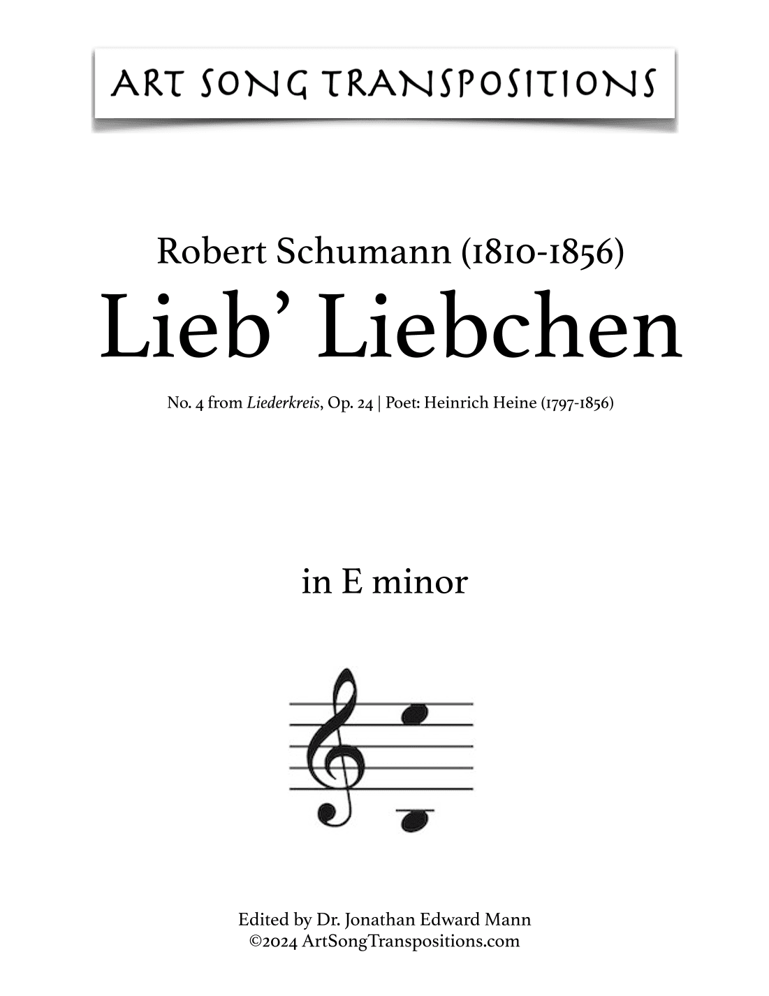 SCHUMANN: Lieb’ Liebchen, Op. 24 no. 4 (transposed to E minor) (arr. ArtSongTranspositions.com)