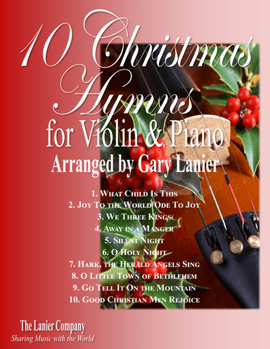 10 CHRISTMAS HYMNS for Violin and Piano (Score/Parts included) (arr. Gary Lanier)