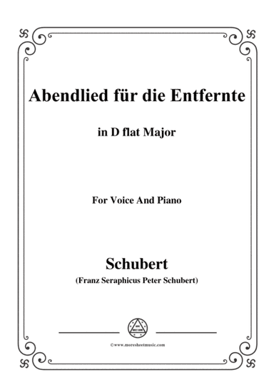 Schubert-Abendlied für die Entfernte,Op.88,in D flat Major,for Voice&Piano (arr. MSM)