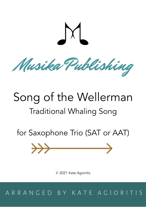 Song of the Wellerman (Wellerman) for Saxophone Trio (SAT or AAT) (arr. Kate Agioritis)