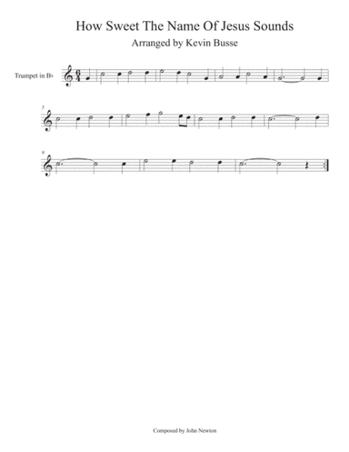 How Sweet The Name Of Jesus Sounds (Easy key of C) - Trumpet (arr. Kevin Busse)
