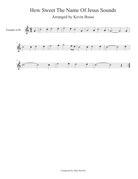 How Sweet The Name Of Jesus Sounds (Easy key of C) - Trumpet (arr. Kevin Busse)