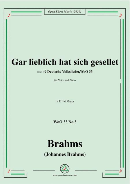 Brahms-Gar lieblich hat sich gesellet,WoO 33 No.3,in E flat Major,for Voice&Pno (arr. MSM)