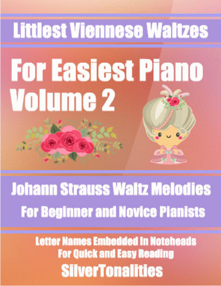 Littlest Viennese Waltzes for Easiest Piano Volume 2 (arr. SilverTonalities)