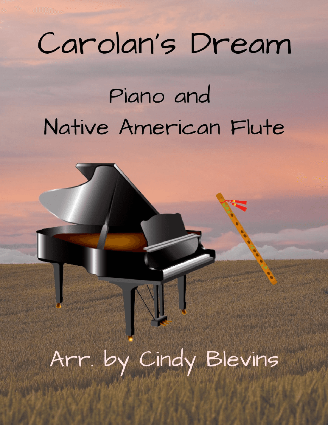 Carolan's Dream, for Piano and Native American Flute (arr. Cindy Blevins)