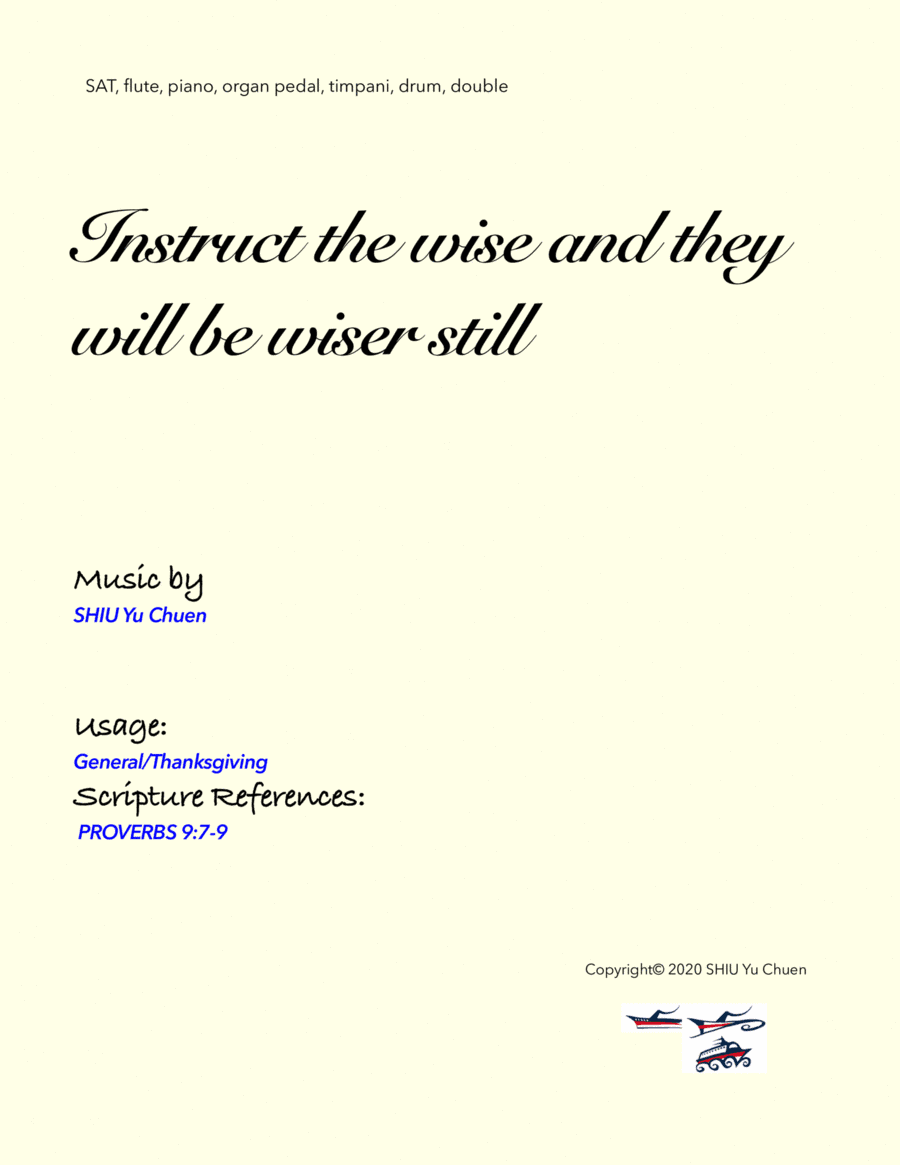 Instruct the wise and they will be wiser still