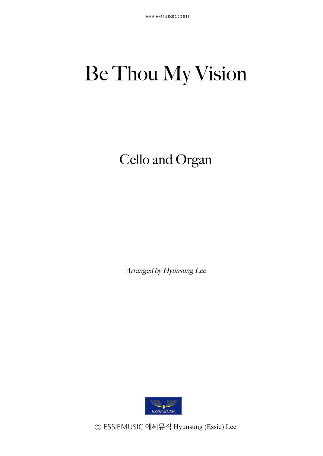 Be Thou My Vision - for Cello & Organ (arr. Hyunsung Lee, Hyunsung Essie Lee)