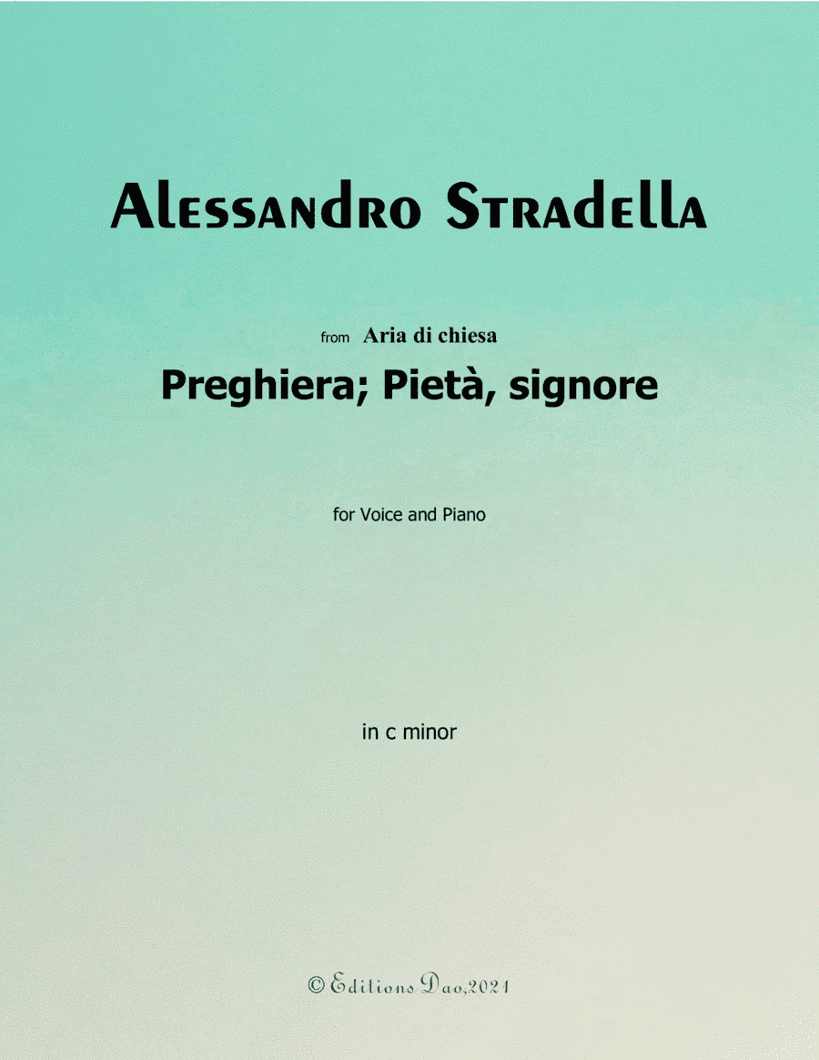 Preghiera;Pieta,signore,by Stradella,in c minor (arr. Editions Dao)