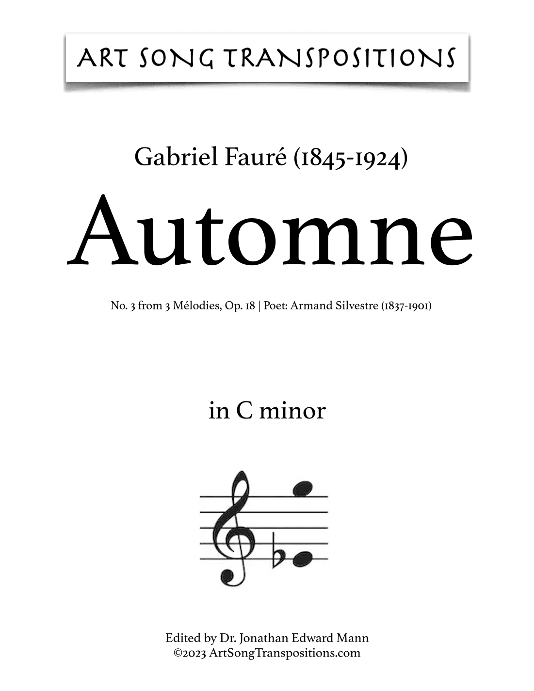 FAURÉ: Automne, Op. 18 no. 3 (transposed to C minor, B minor, and B-flat minor) (arr. ArtSongTranspositions.com)